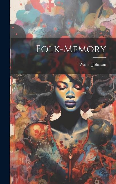 Knjiga Folk-Memory Walter Johnson