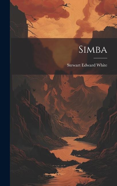 Knjiga Simba Stewart Edward White