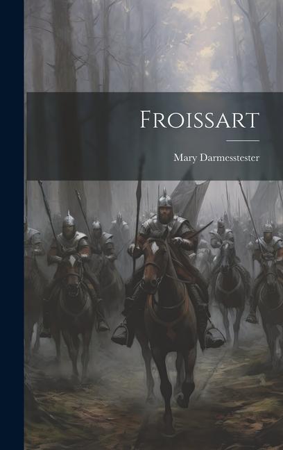 Knjiga Froissart Mary Darmesstester