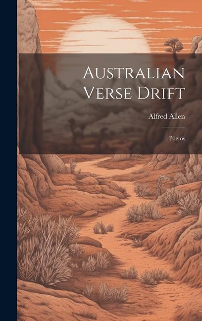 Книга Australian Verse Drift; Poems Alfred Allen