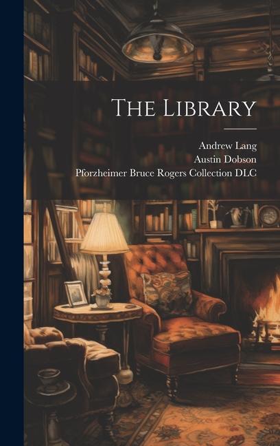 Knjiga The Library Austin Dobson