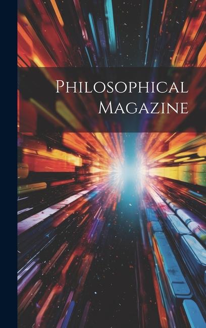 Knjiga Philosophical Magazine Anonymous