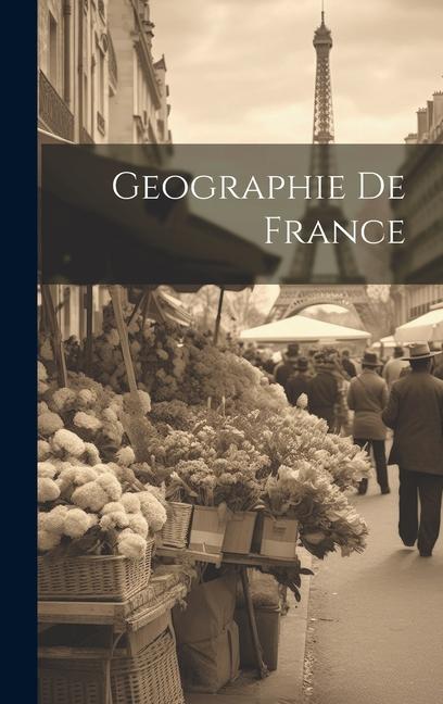 Knjiga Geographie De France Anonymous