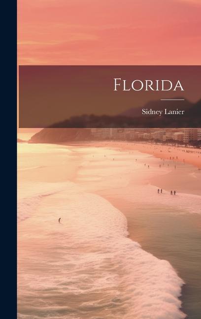 Knjiga Florida Sidney Lanier