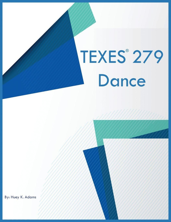 Knjiga TEXES 279 Dance Huey K Adams