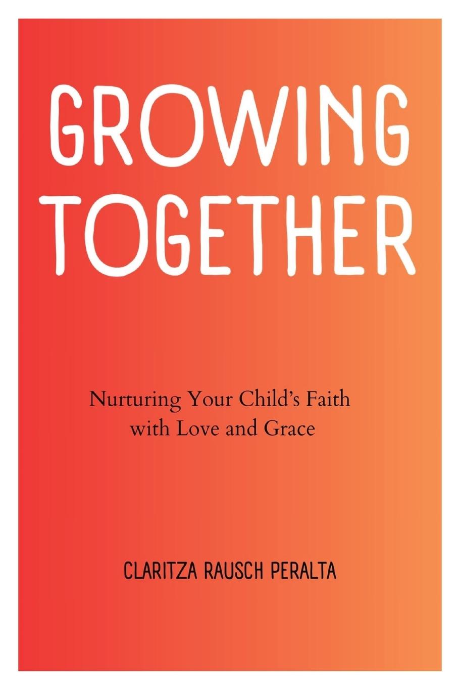Buch Growing Together Claritza Rausch Peralta