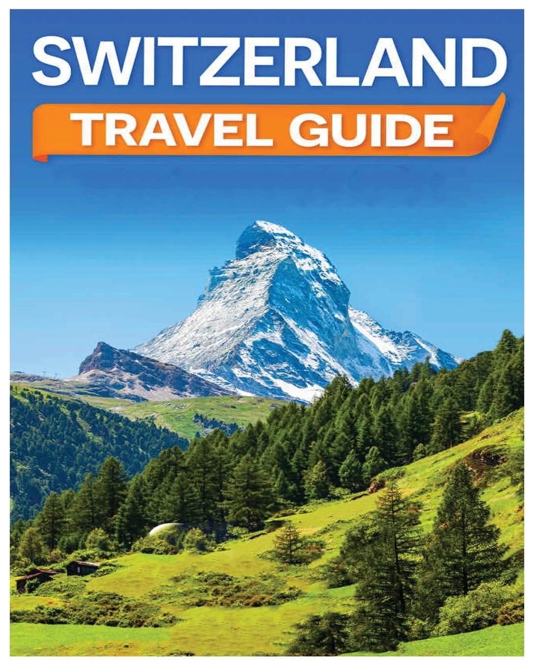 Książka Switzerland Travel Guide 