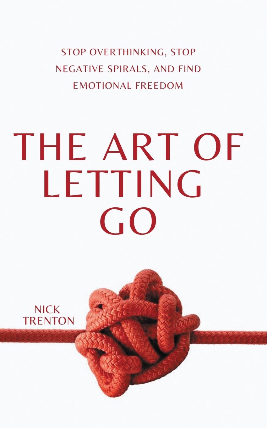 Könyv The Art of Letting Go 