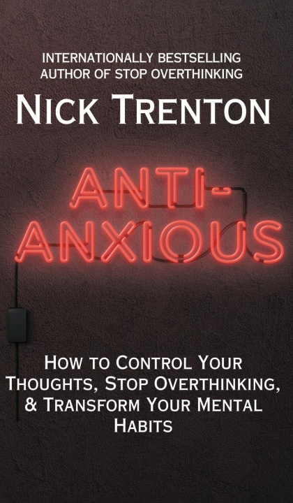 Knjiga Anti-Anxious Nick Trenton