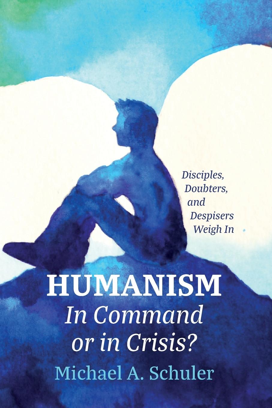 Knjiga Humanism Michael A. Schuler