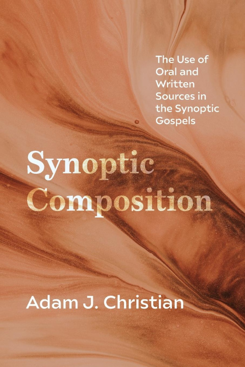 Knjiga Synoptic Composition Adam J. Christian