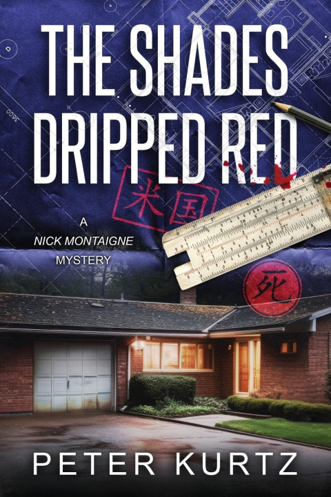 Книга The Shades Dripped Red Peter Kurtz