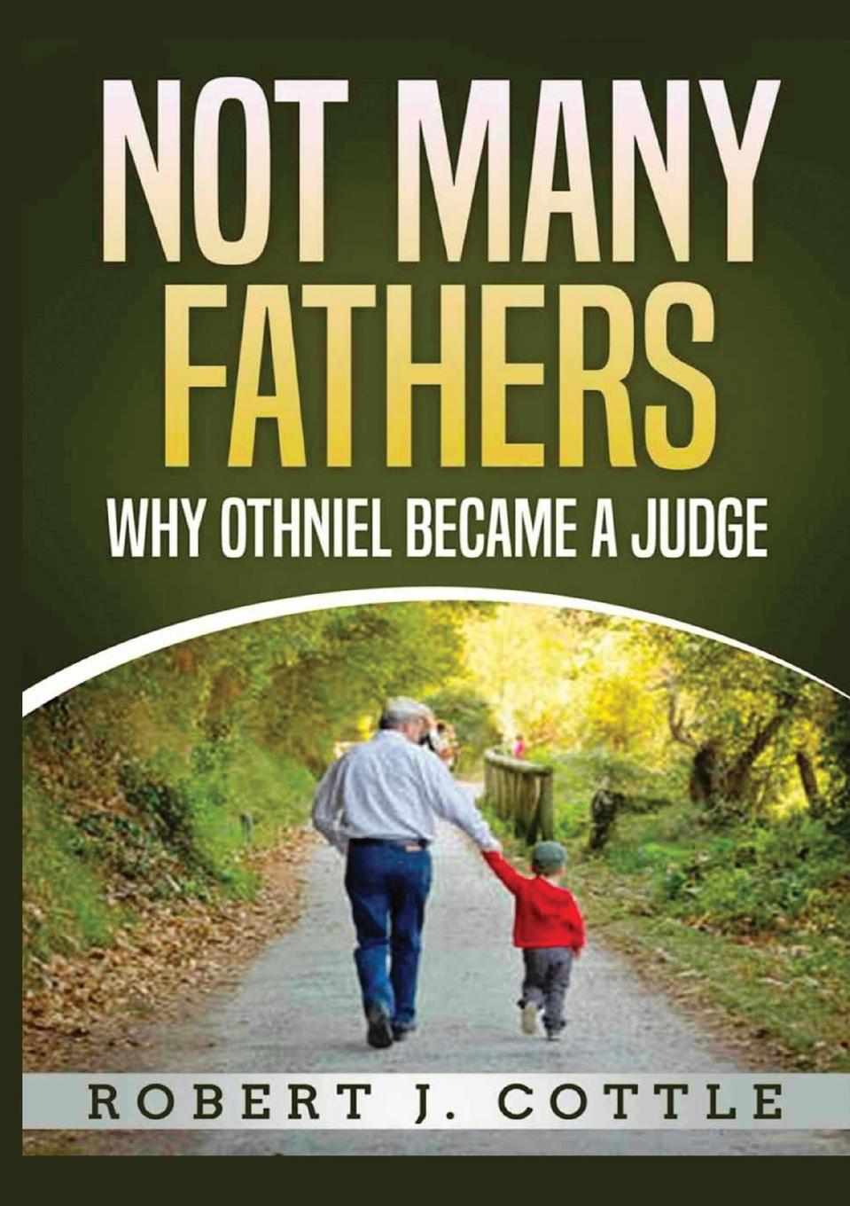 Knjiga Not Many Fathers Robert J Cottle