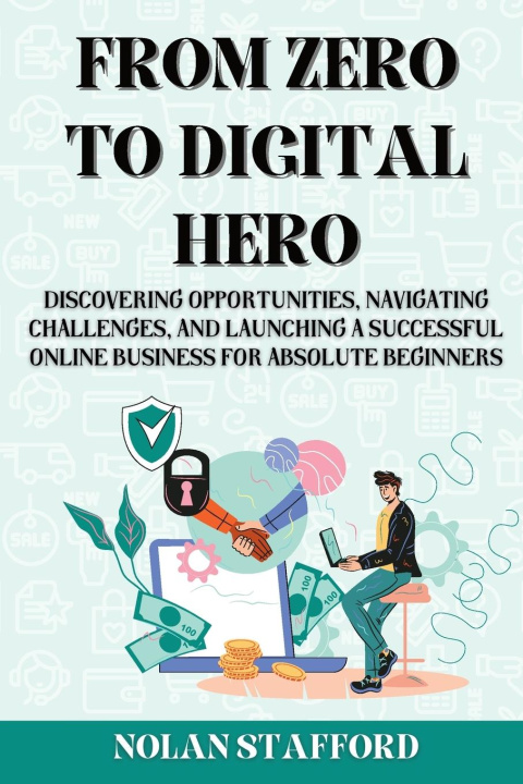 Knjiga From Zero to Digital Hero Nolan Stafford
