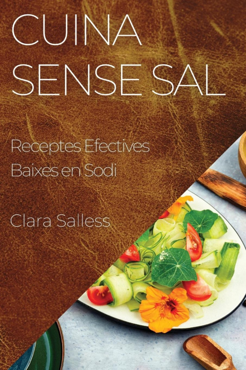 Knjiga Cuina Sense Sal Clara Salless
