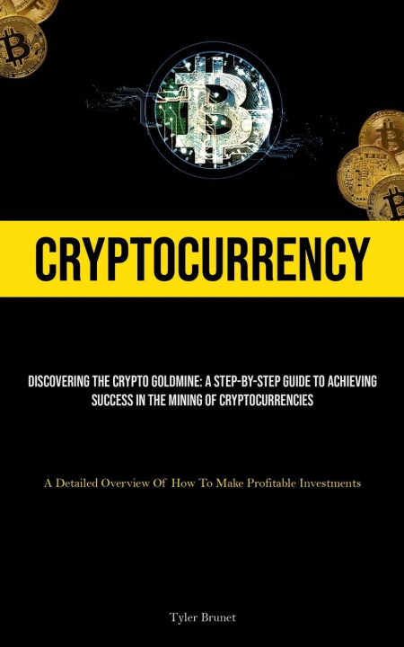 Knjiga Cryptocurrency Tyler Brunet
