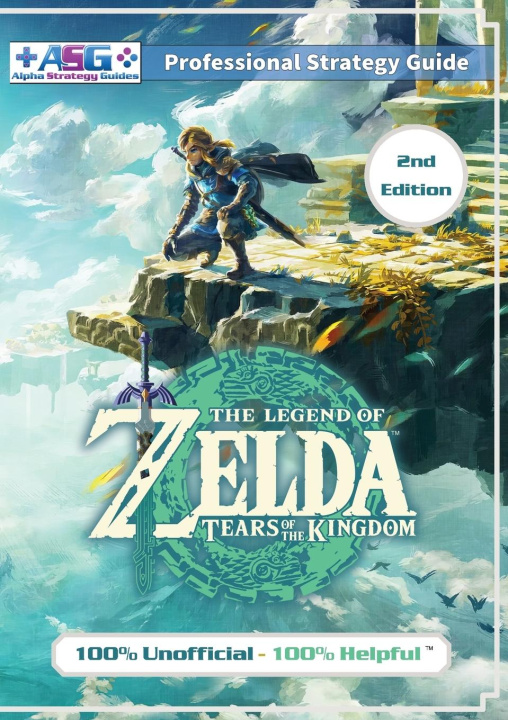 Könyv The Legend of Zelda Tears of the Kingdom Strategy Guide Book (2nd Edition - Black & White) 