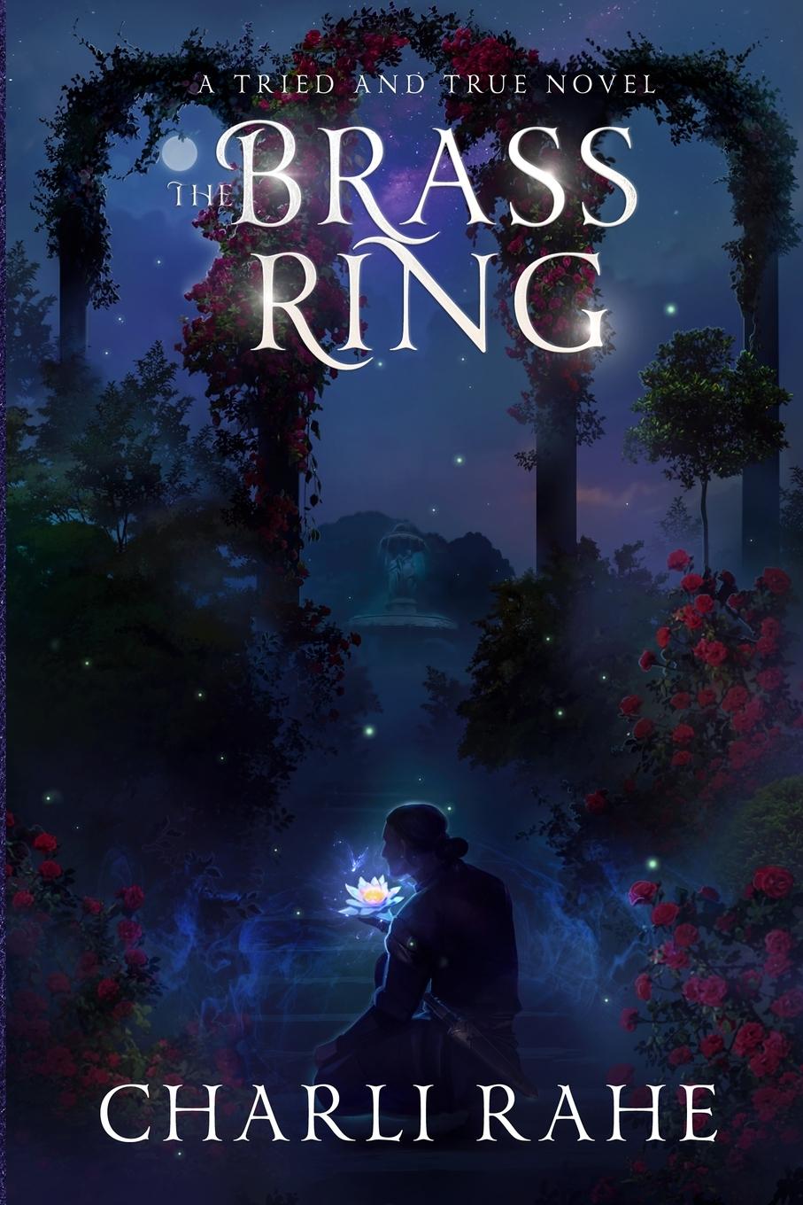 Knjiga The Brass Ring Charli Rahe
