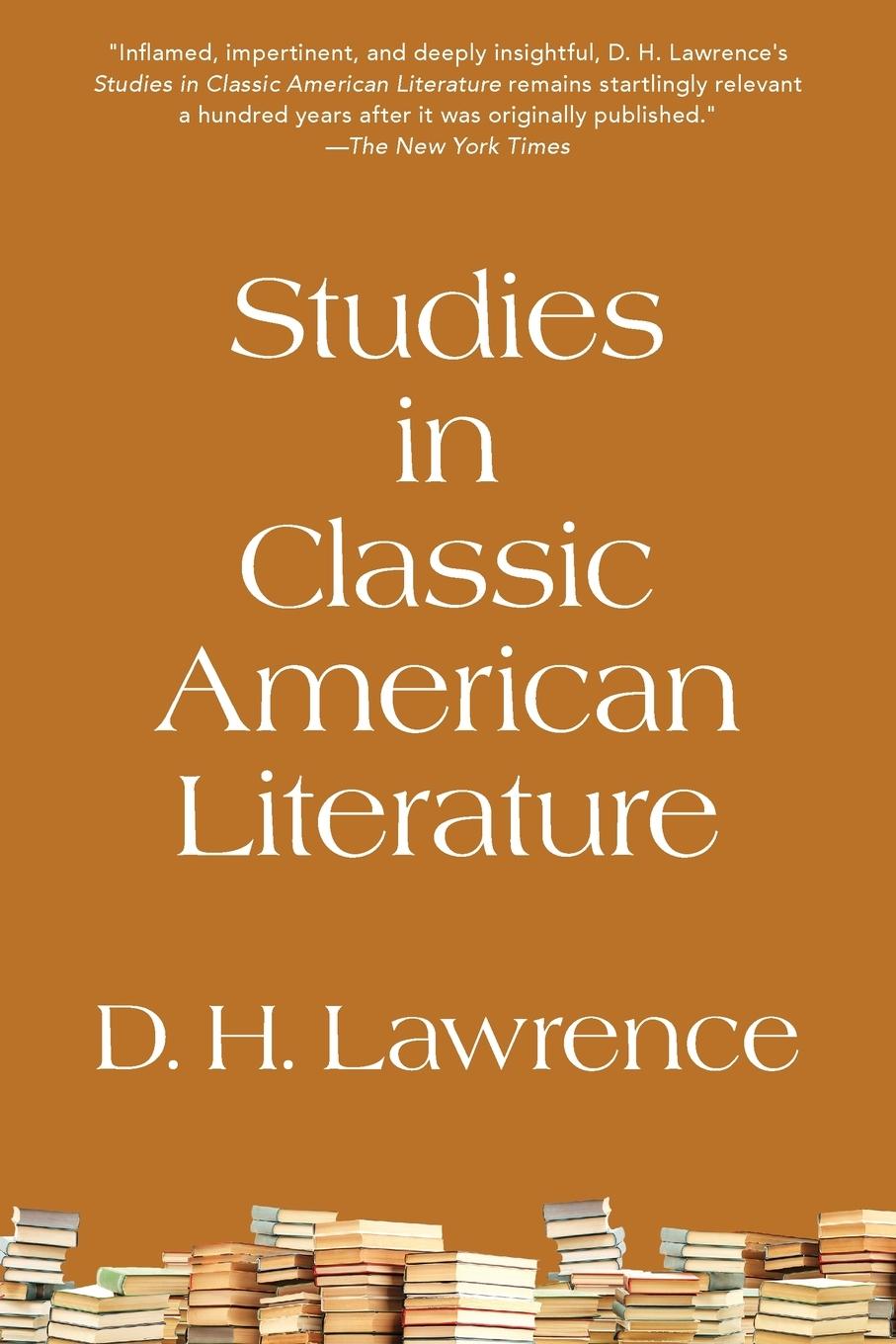 Kniha Studies in Classic American Literature (Warbler Classics Annotated Edition) 