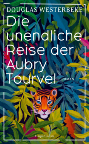 Carte Die unendliche Reise der Aubry Tourvel Alexander Weber