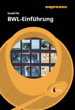 Libro BWL-Einführung Gerald Pilz