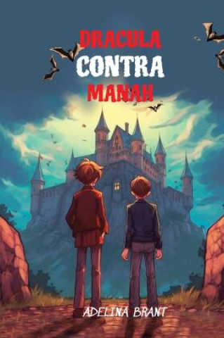 Könyv Lerne Spanisch mit Dracula Contra Manah 