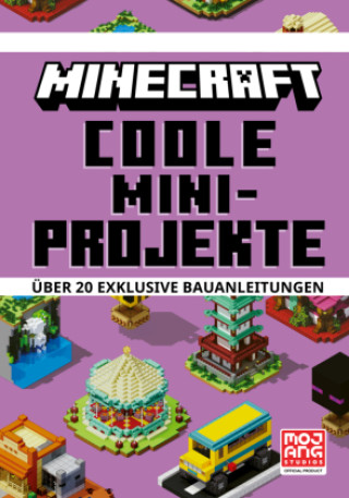 Książka Minecraft Coole Mini-Projekte. Über 20 exklusive Bauanleitungen Mojang AB