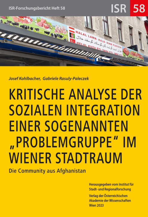 Kniha Kritische Analyse der sozialen Integration einer sogenannten "Problemgruppe" im Wiener Stadtraum Gabriele Rasuly-Paleczek