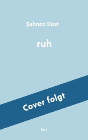 Book ruh Sehnaz Dost