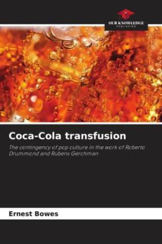 Knjiga Coca-Cola transfusion Ernest Bowes