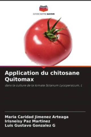 Könyv Application du chitosane Quitomax Irisneisy Paz Martinez