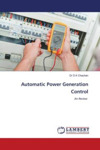 Knjiga Automatic Power Generation Control Dr D K Chauhan