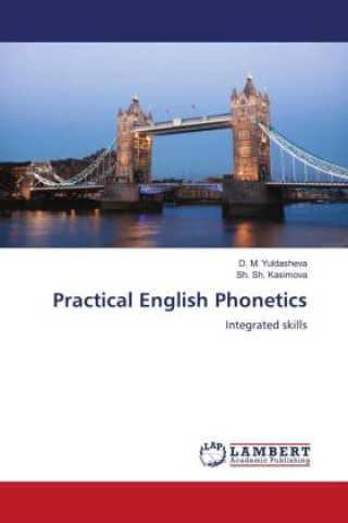 Knjiga Practical English Phonetics Sh. Sh. Kasimova