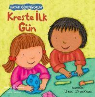 Knjiga Kreste Ilk Gün - Hayati Ögreniyorum 
