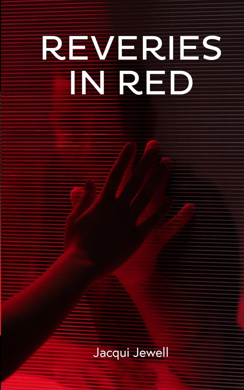 Книга REVERIES IN RED Jacqui Jewell