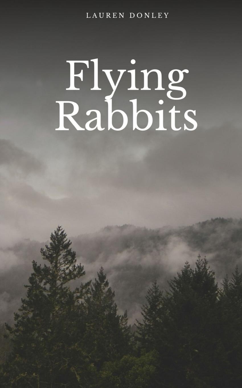 Knjiga Flying Rabbits Lauren Donley