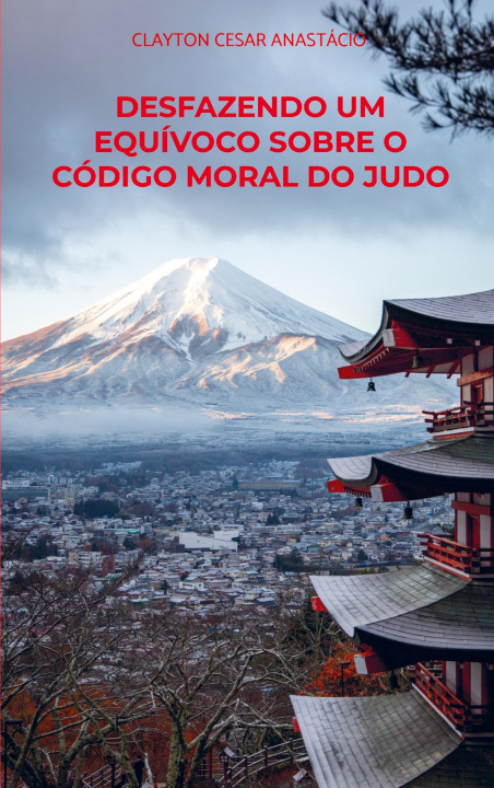 Carte Desfazendo um equívoco sobre o Código Moral do Judo 