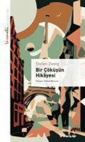 Knjiga Bir Cöküsün Hikayesi 