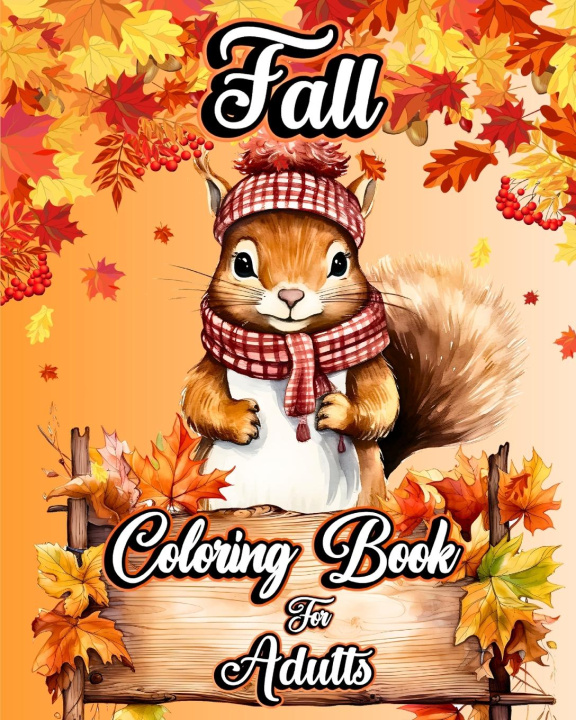 Kniha Fall Coloring Book for Adults 