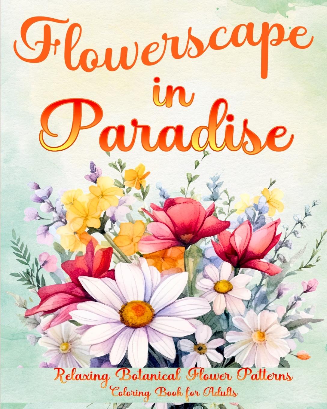 Kniha Flowerscape in Paradise Sophia Caleb