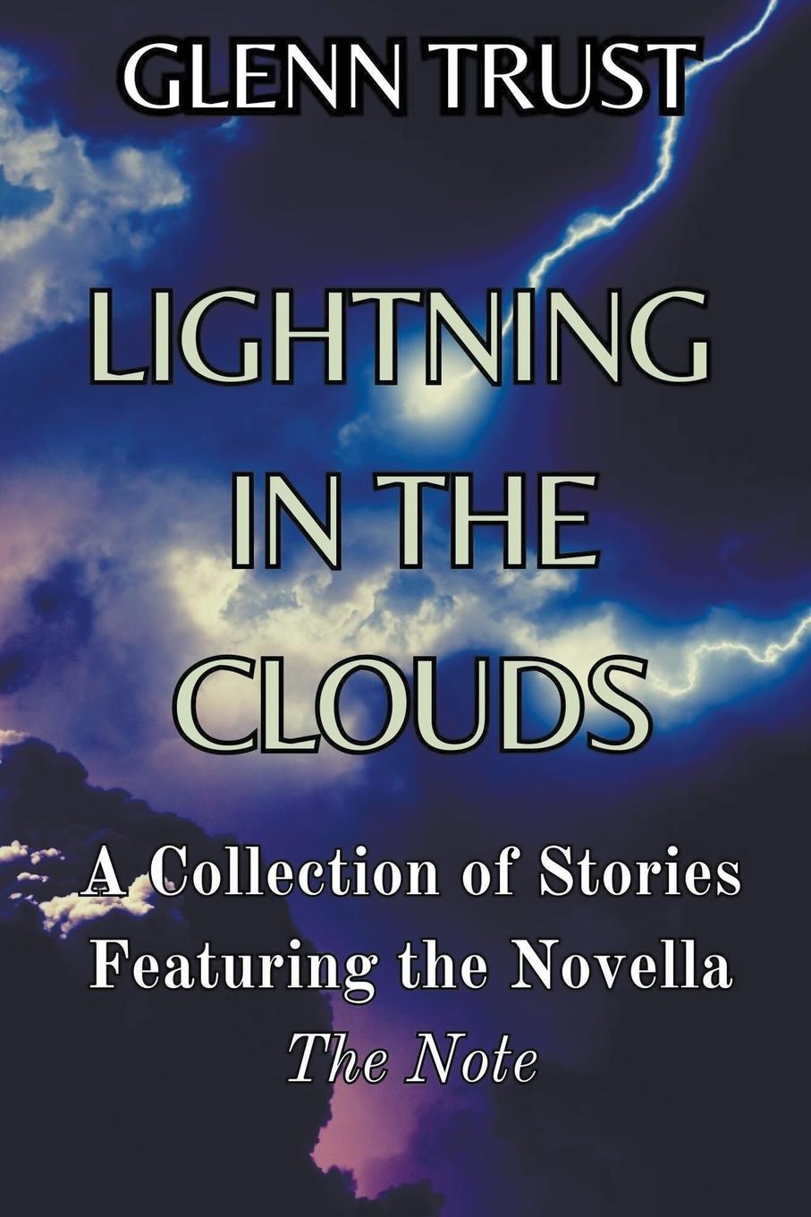 Knjiga Lightning in the Clouds Glenn Trust
