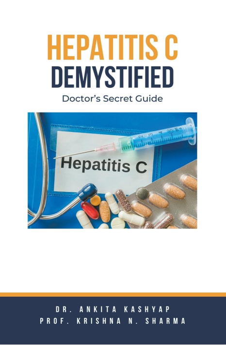 Kniha Hepatitis C Demystified Krishna N. Sharma