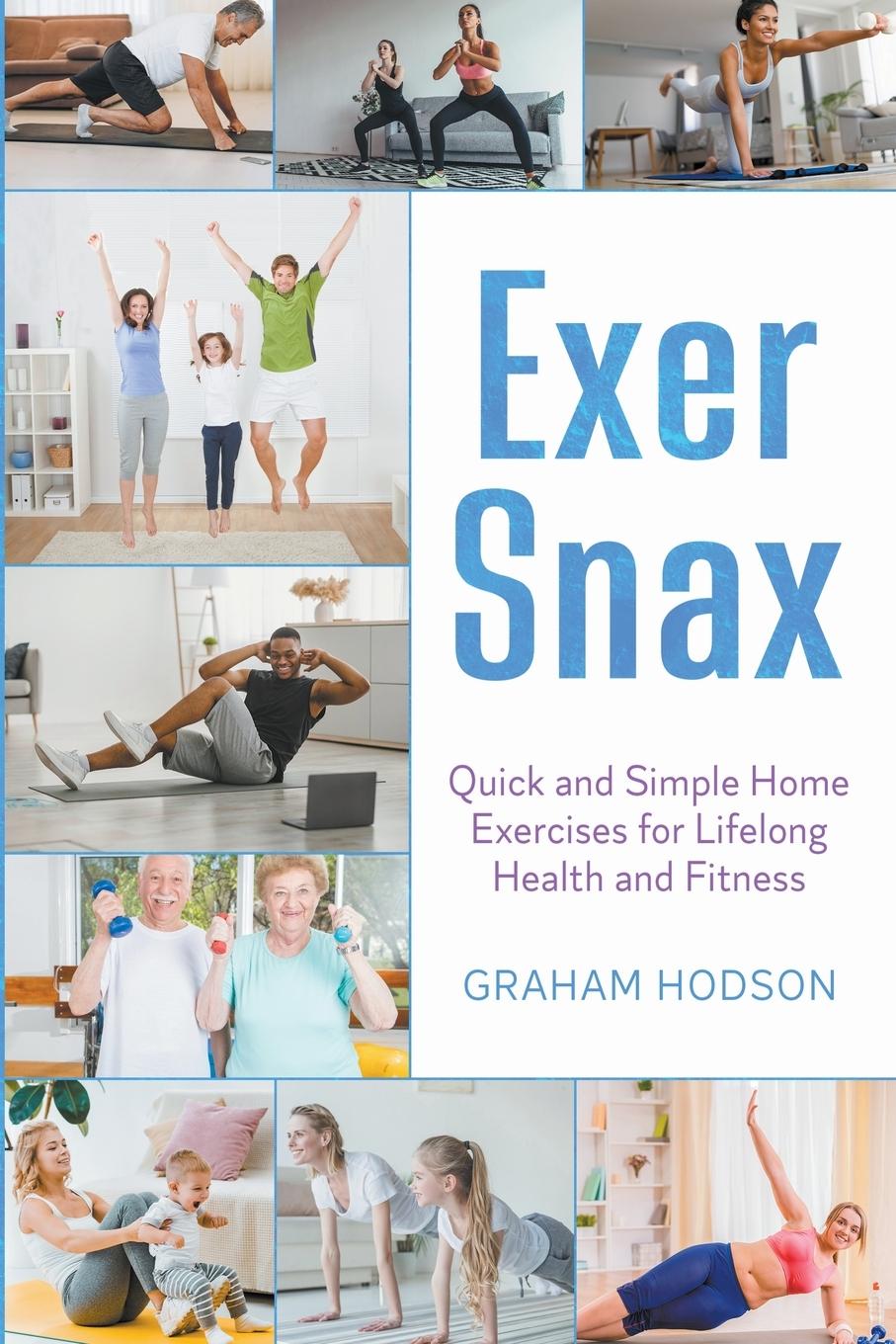 Knjiga ExerSnax Graham Hodson