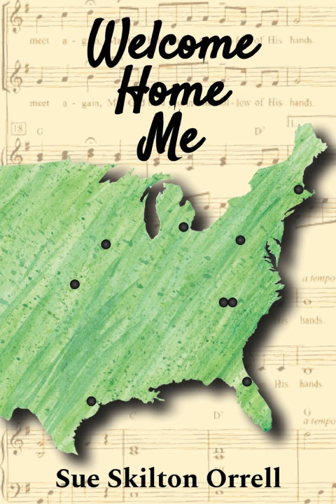 Книга Welcome Home Me Sue Skilton Orrell