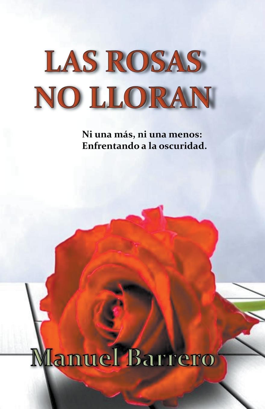 Книга Las rosas no lloran 