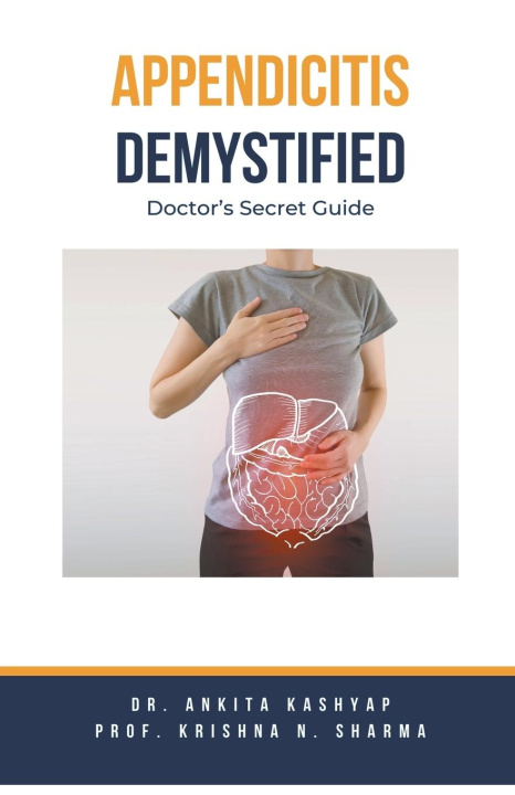 Knjiga Appendicitis Demystified Krishna N. Sharma
