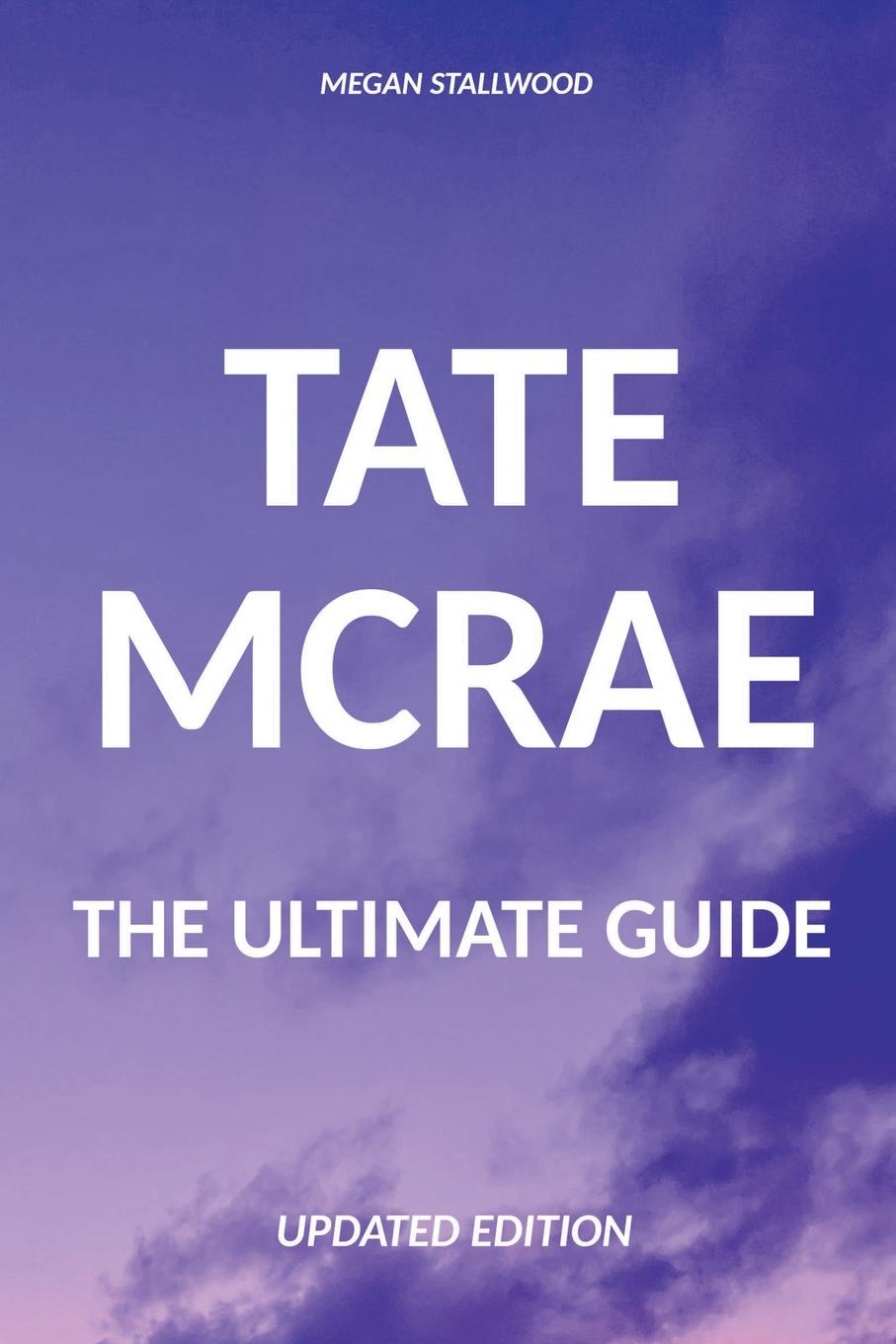 Könyv Tate McRae The Ultimate Guide Updated Edition 