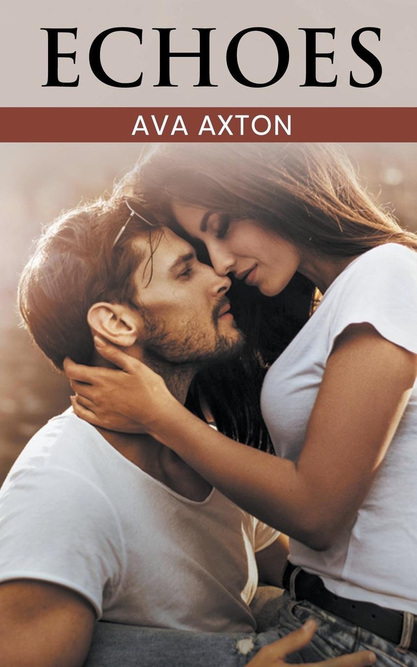 Knjiga ECHOES Ava Axton