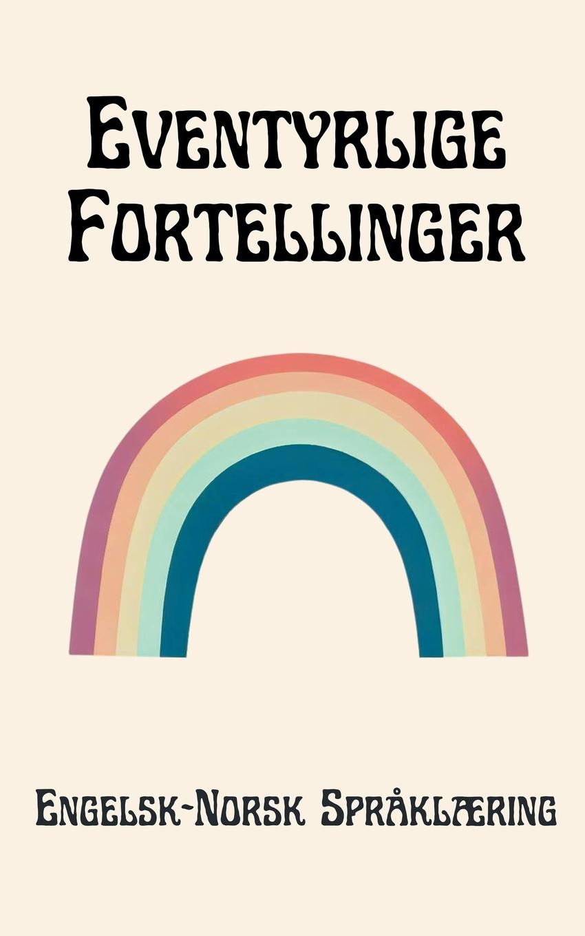 Knjiga Eventyrlige Fortellinger Coledown English