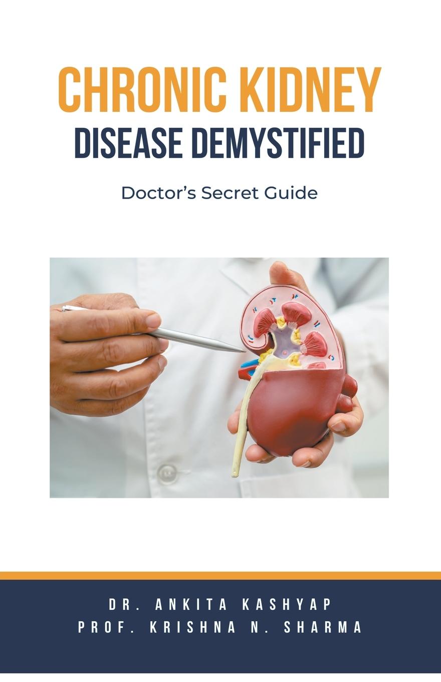 Книга Chronic Kidney Disease Demystified Krishna N. Sharma